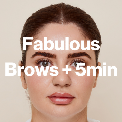 Fabulous Brows + 5min