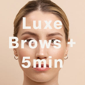 Luxe Brows + 5 min